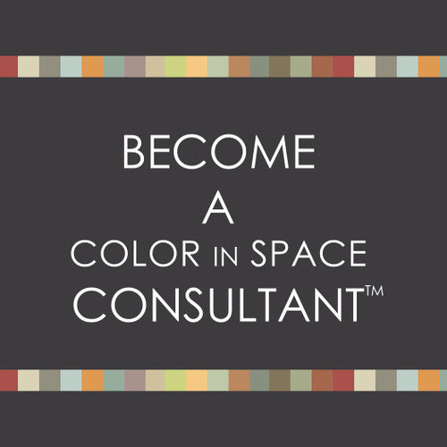 Become a Color in Space Consultant™  DATE: TBD
